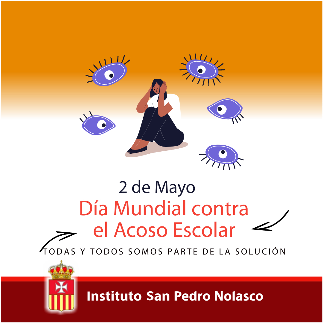 2 de mayo «Día mundial contra el acoso escolar» - Instituto San Pedro ...